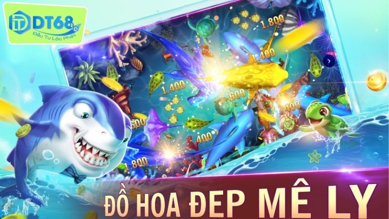 DT68 Săn Cá Đại Dương - Khám Phá Thế Giới Dưới Biển 4 Lý do nên trải nghiệm DT68 săn cá đại dương